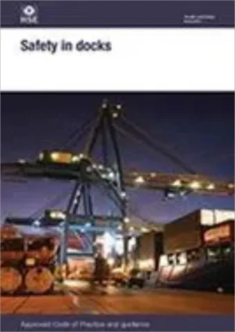 Safety in docks: approved code of practice and guidance, L148