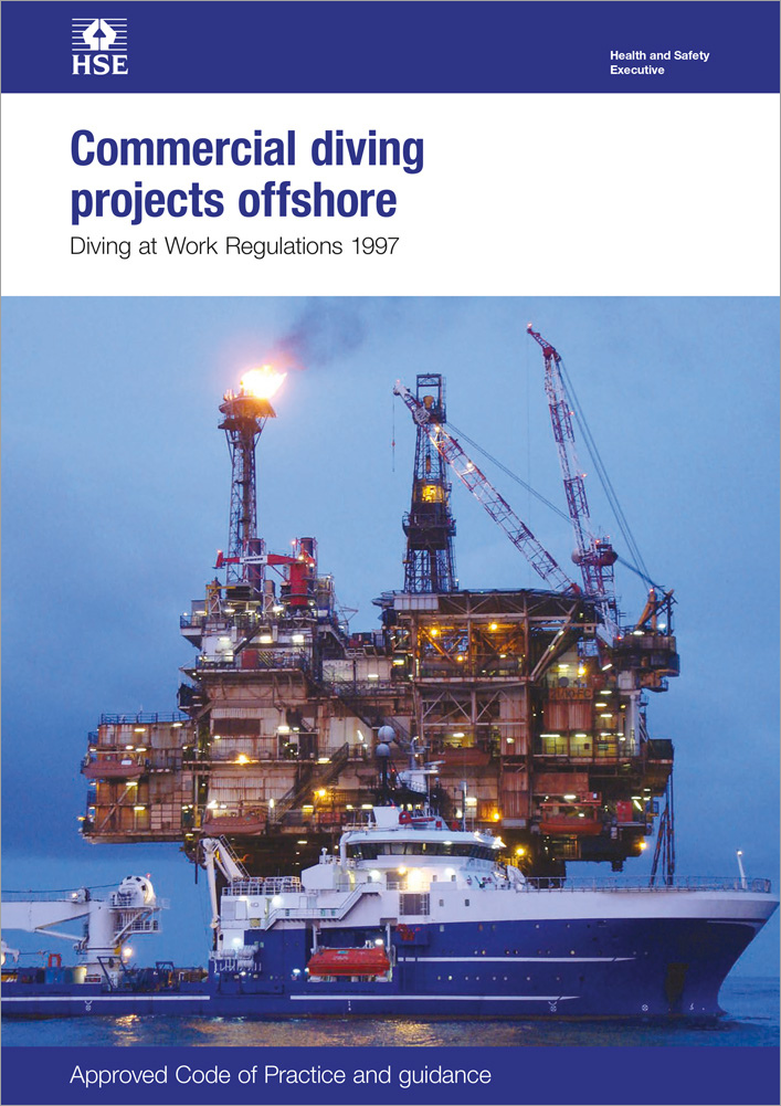 Diving at work regulations: approved code of practice, L103