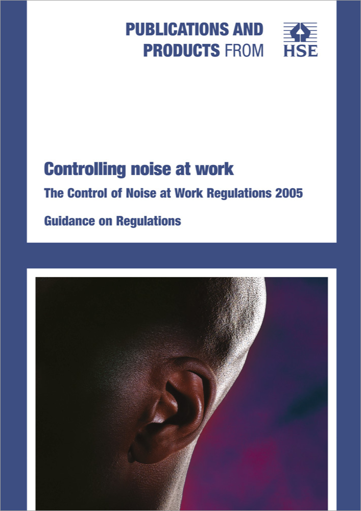 Controlling noise at work: the control of noise at work regulations 2005, L108
